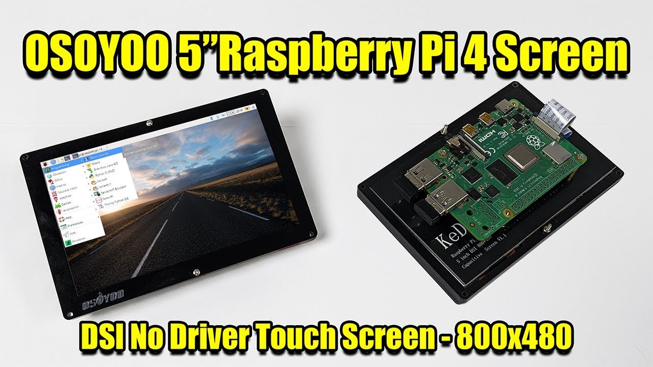 OSOYOO 5” Raspberry Pi 4 Screen 800x480 60hz - DSI No Driver Touch Screen