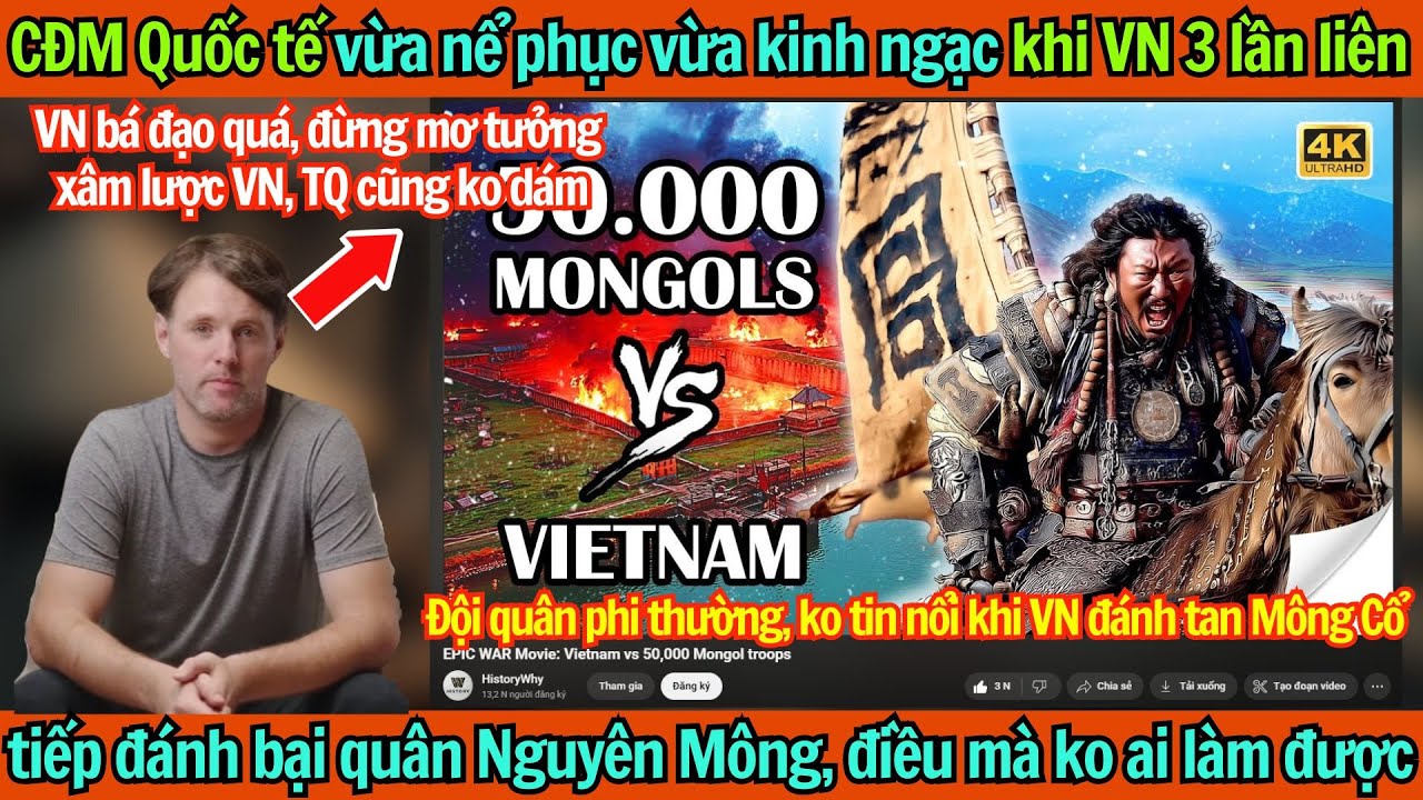 Dân mạng quốc tế vừa kính nể vừa run sợ khi biết Việt Nam 3 lần liên tiếp đánh bại quân Nguyên Mông