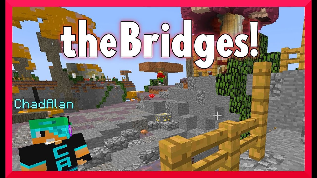 Minecraft - the Bridges GamePlay with Chad, Audrey and Jason - Destructor Bridges