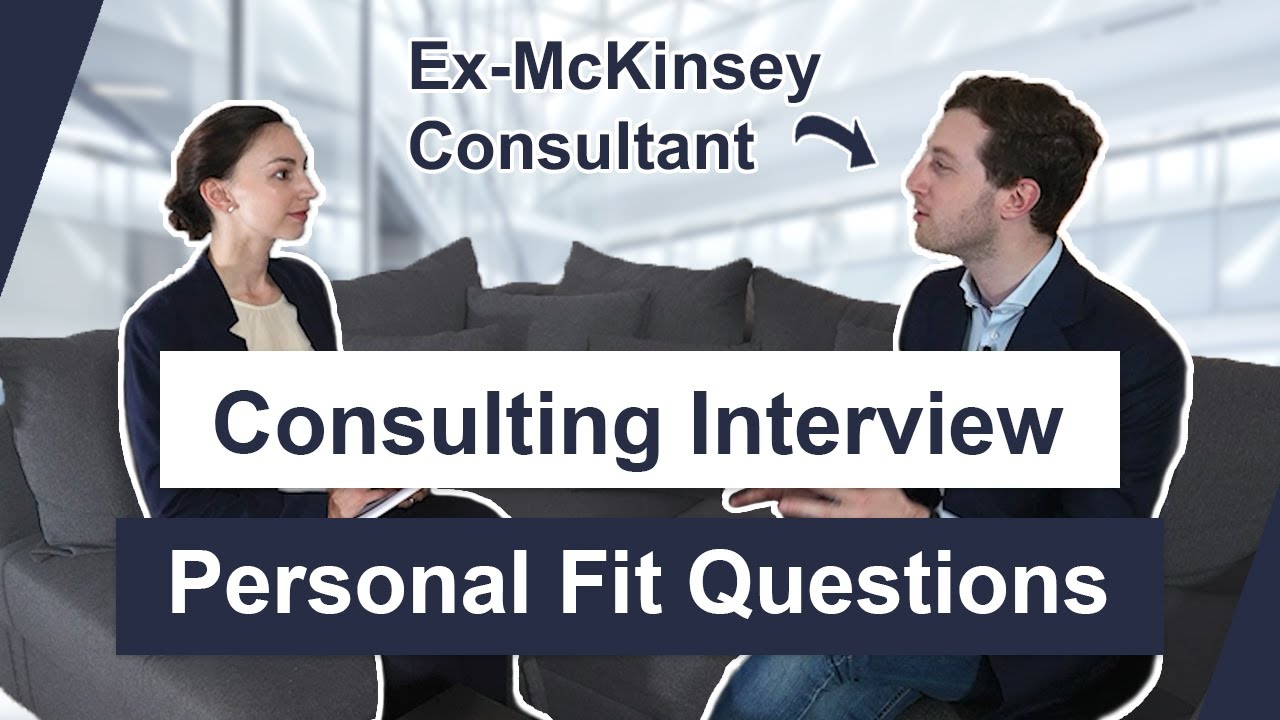 Personal Fit Interview Questions - Get into McKinsey, BCG, Bain