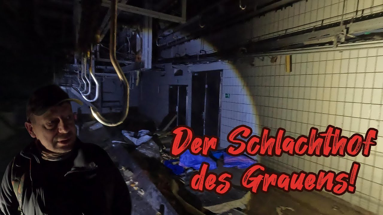 Der Schlachthof l Die Schweinehölle l Lost-Place