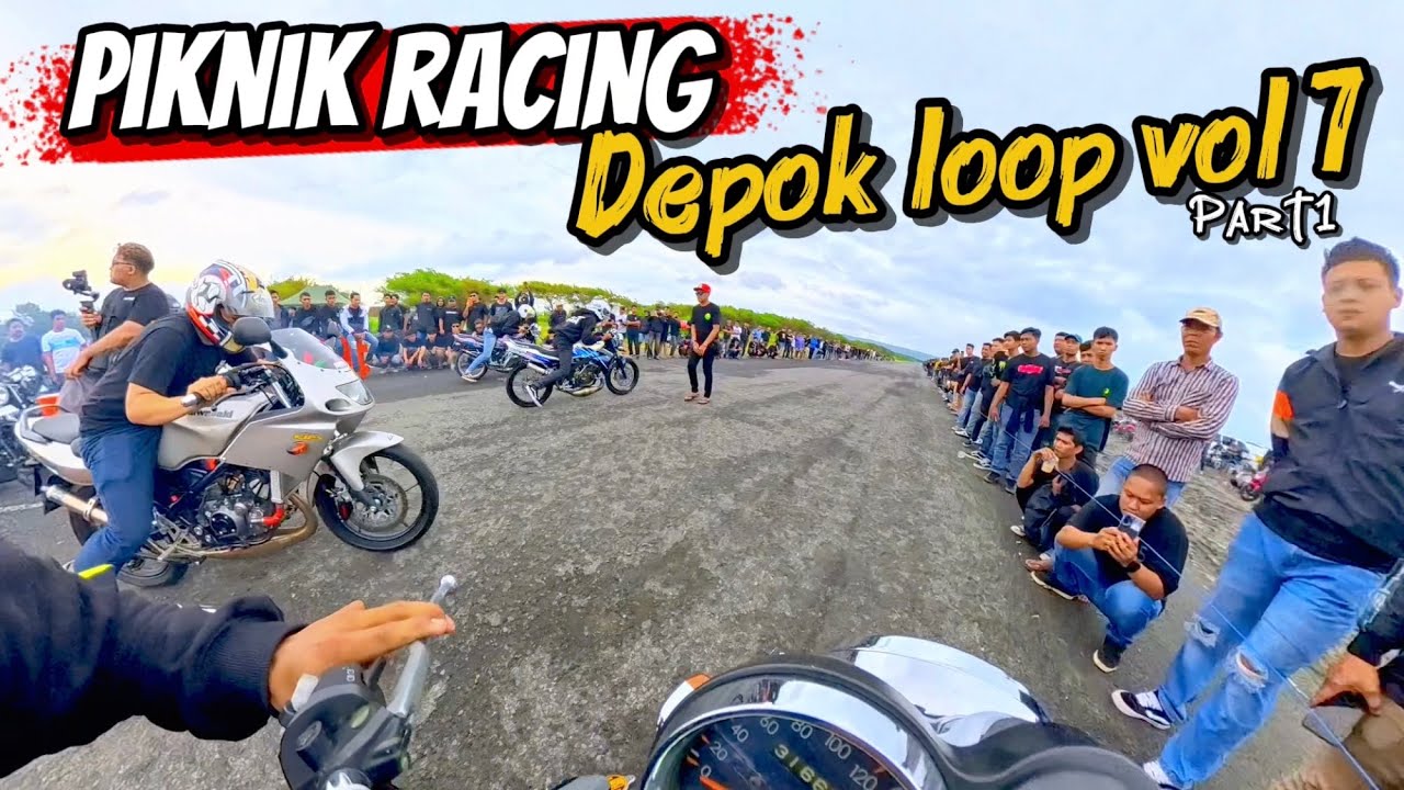 PIKNIK RACING DEPOK LOOP VOL 7 | part 1
