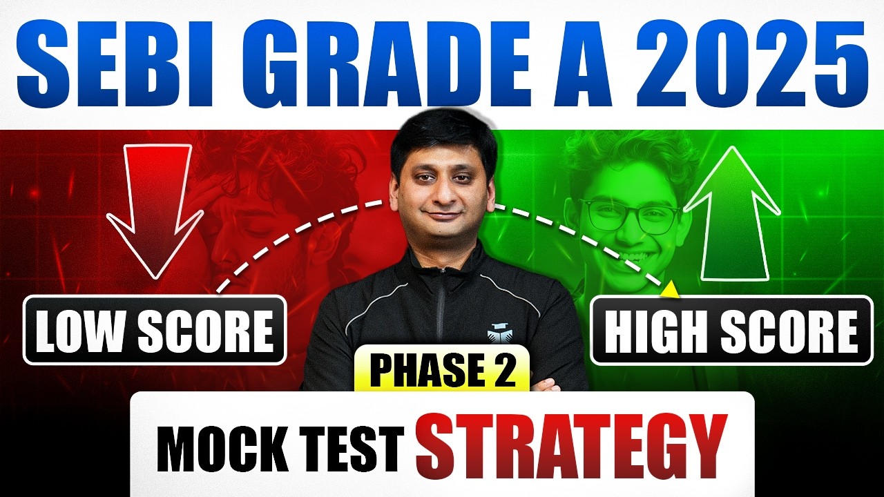 SEBI Grade A 2025 Phase 2 Mock Test Strategy