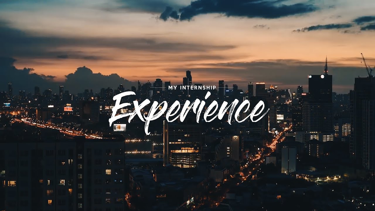 My Internship Experience