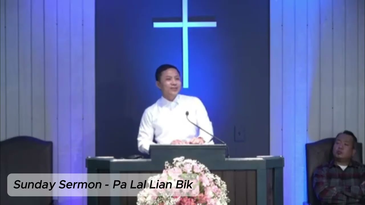 Sunday Sermon - Pa Lal Lian Bik
