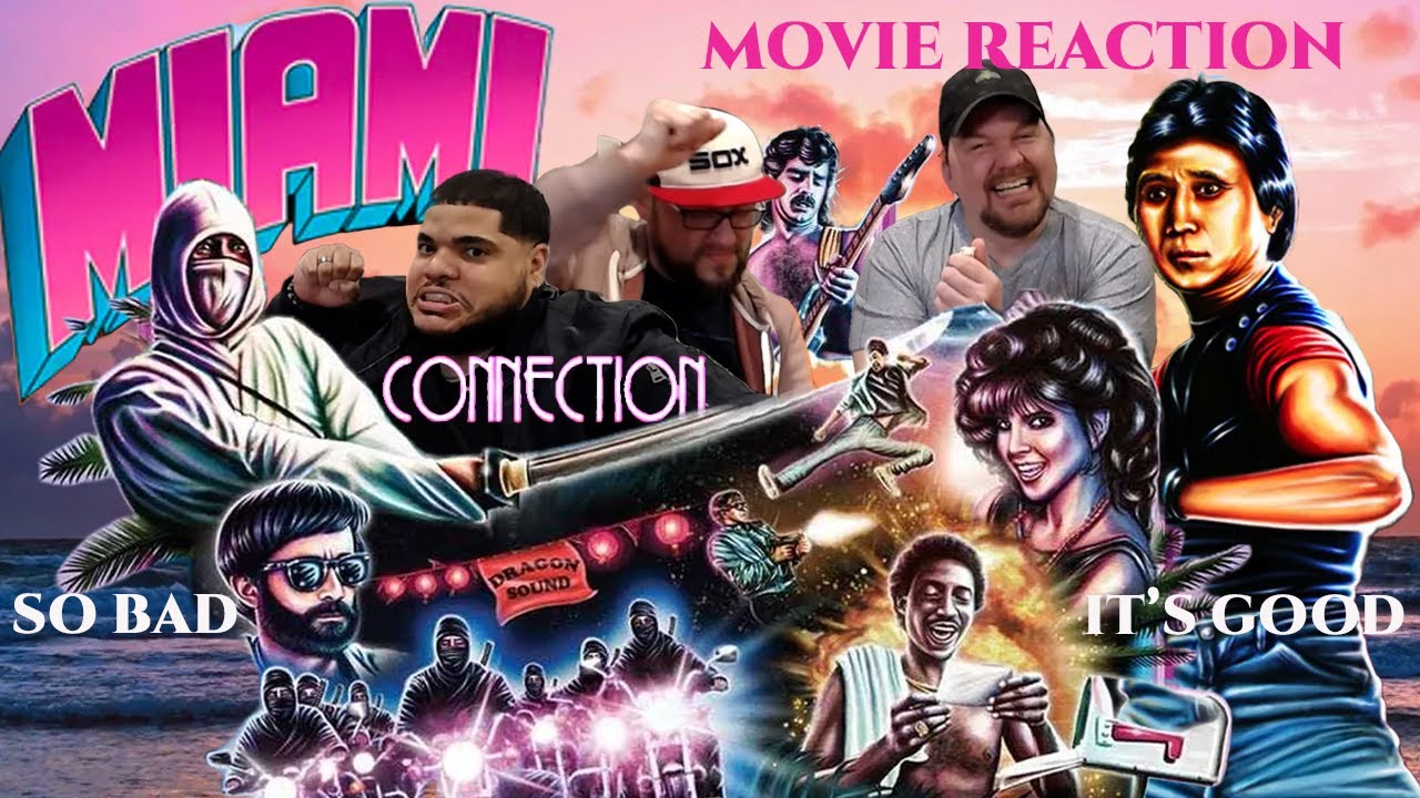 MIAMI CONNECTION MOVIE REACTION | SO BAD IT'S GOOD | FIRST TIME WATCH