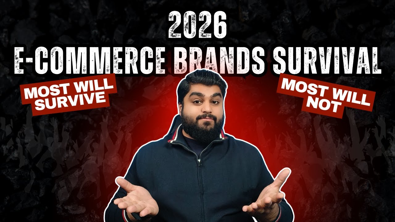 Most Ecommerce Brands Will NOT Survive 2026 — Here’s Why