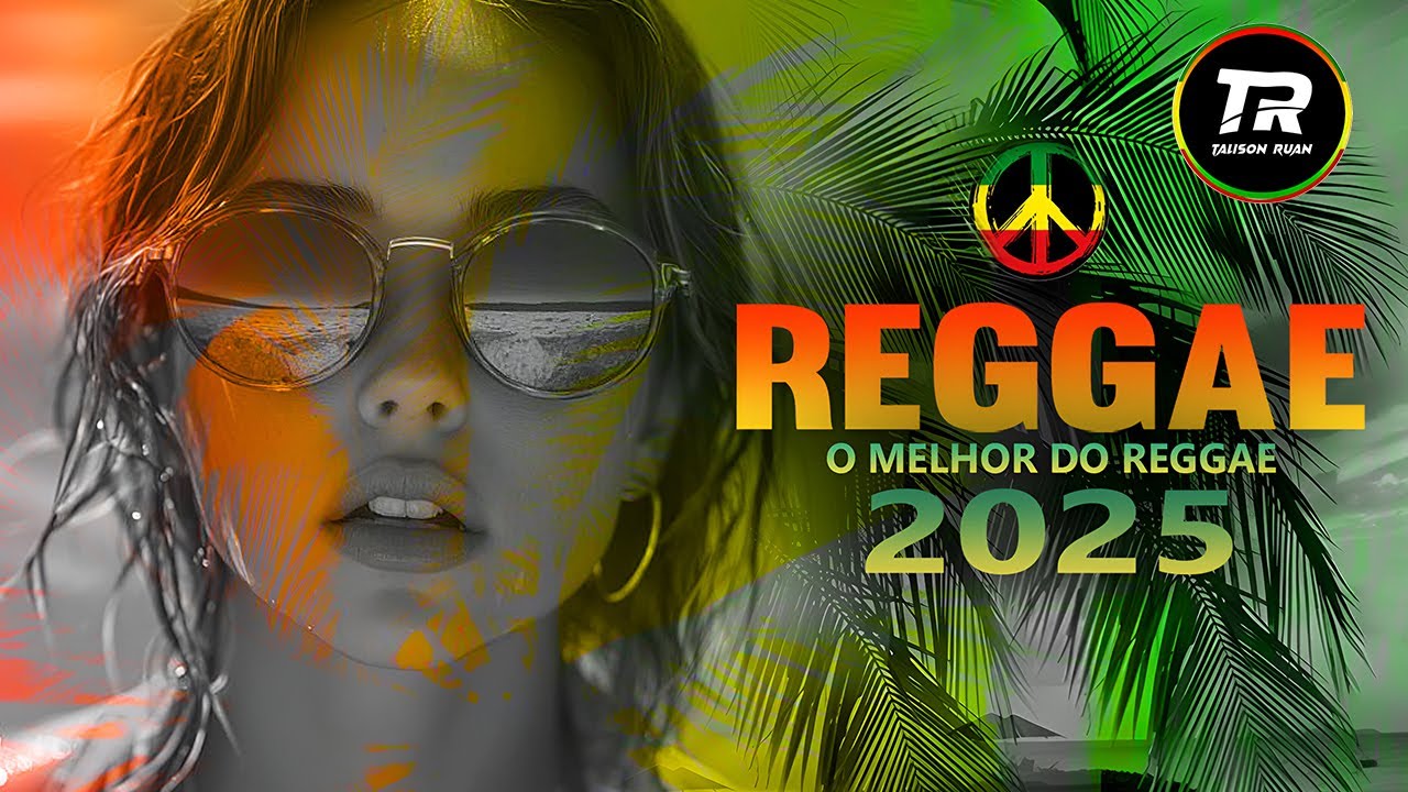 🎵💚 REGGAE REMIX INTERNACIONAL 2025 | MEL&Ocirc; DE JOISLANE | REGGAE ROM&Acirc;NTICO | LINDO REGGAE REMIX 🌴
