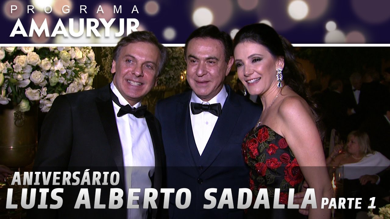 Aniversário Luis Alberto Sadalla - Parte 1