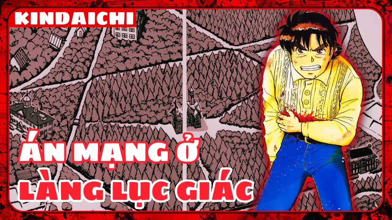 &Aacute;n Mạng Ở L&agrave;ng Lục Gi&aacute;c | Th&aacute;m Tử Kindaichi | Kỳ &Aacute;n Kindaichi | Review Phim Anime