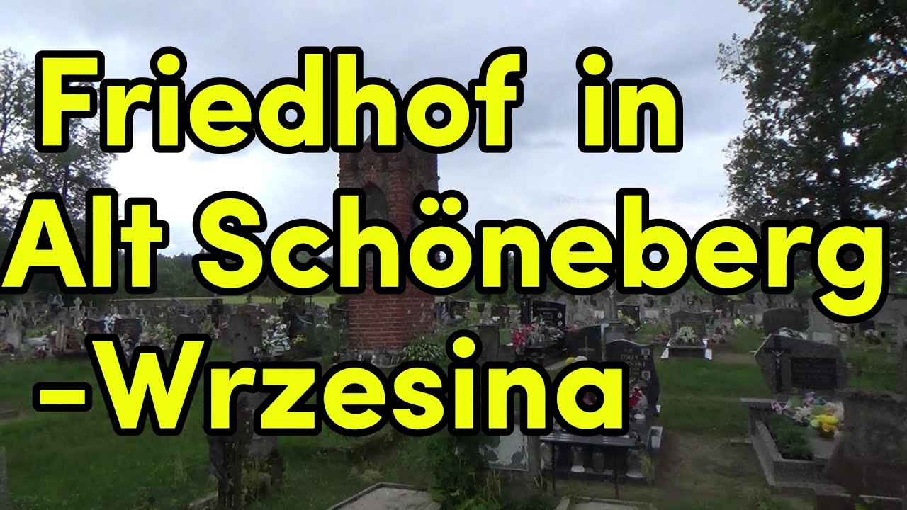 Friedhof Alt Schöneberg Wrzesina-Ermland