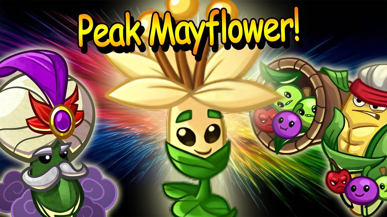 Trying To Make Good Use For Mayflower! ▌ PvZ Heroes
