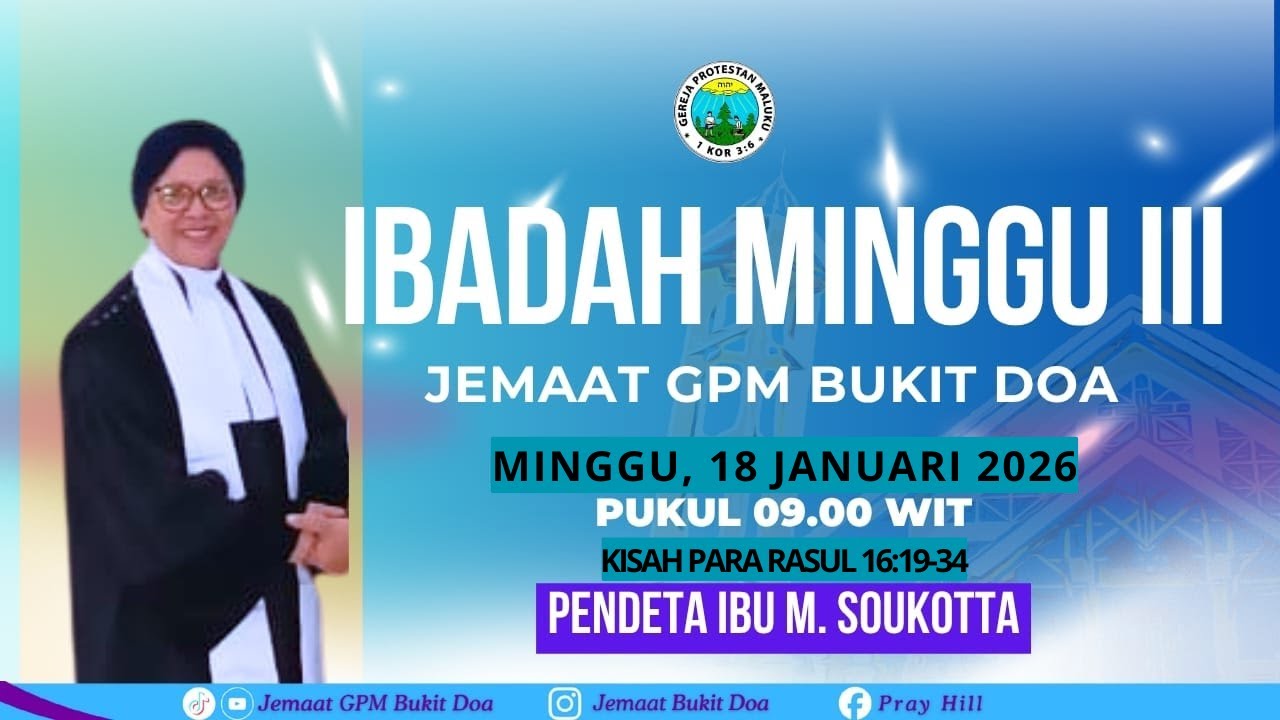 IBADAH MINGGU III JEMAAT GPM BUKIT DOA, MINGGU 18 JANUARI 2026