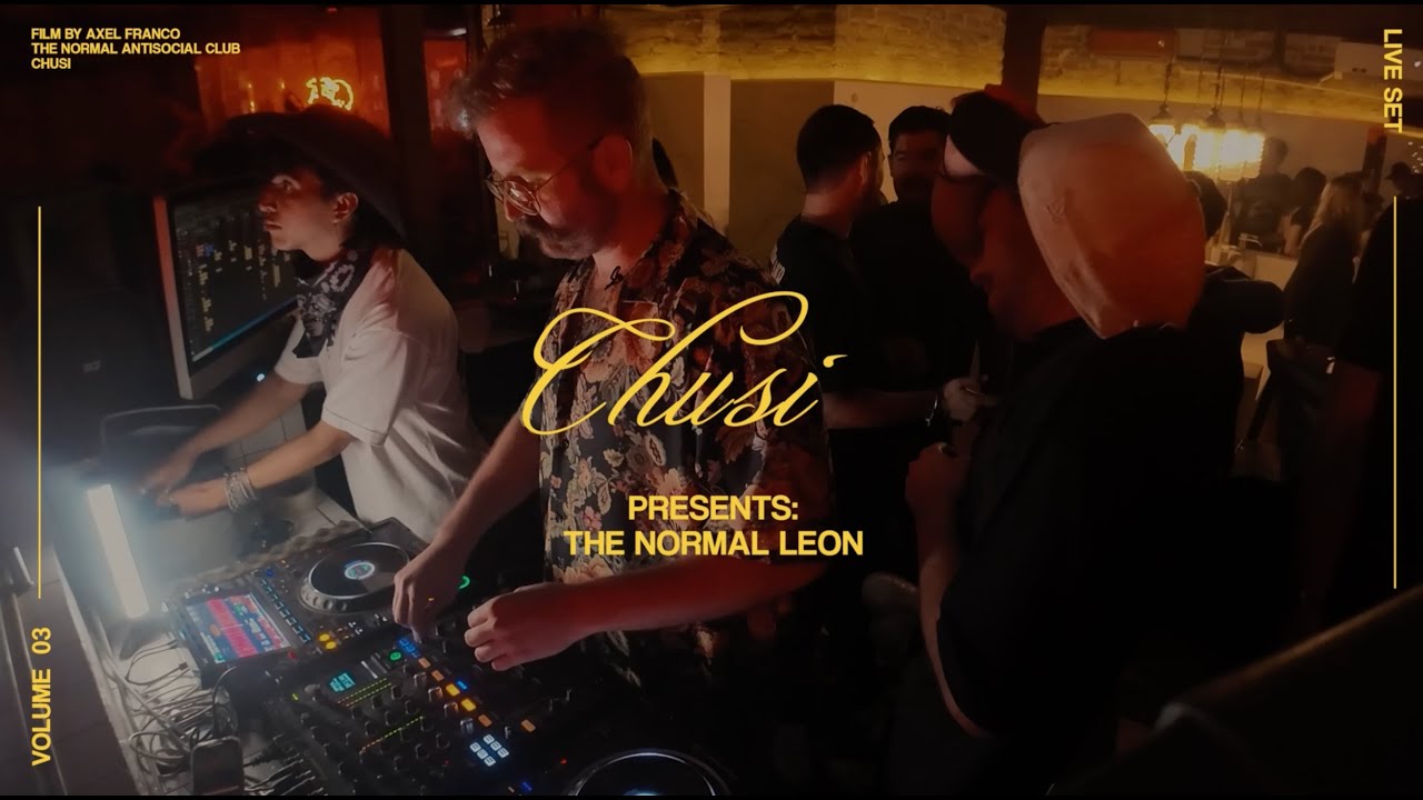 CHUSI @ The Normal Leon (DJ Set)