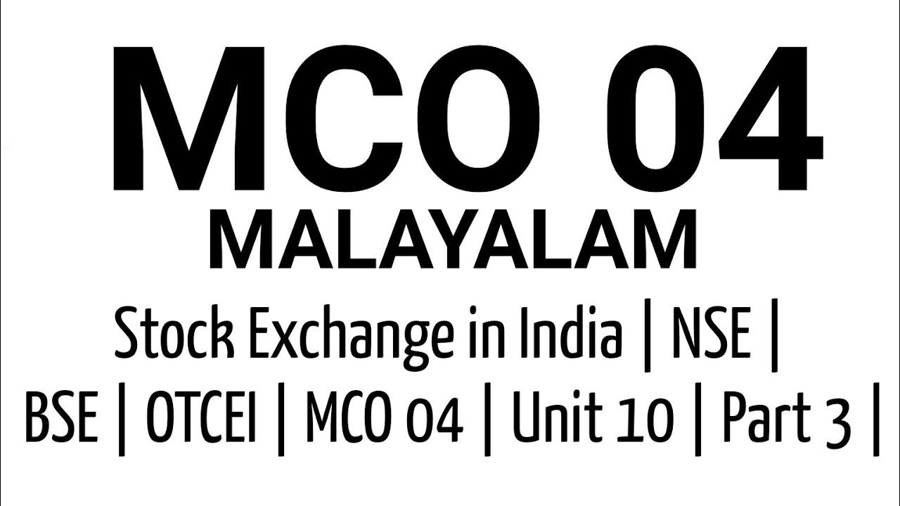 Stock Exchange in India | NSE | BSE | OTCEI | MCO 04 | Unit 10 | Part 3 |