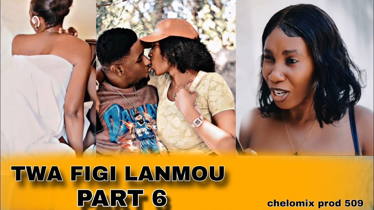 3 FIGI LANMOU PART 6. FEUILLETON CHELOMIX PROD 509, 2025 ET 2026.