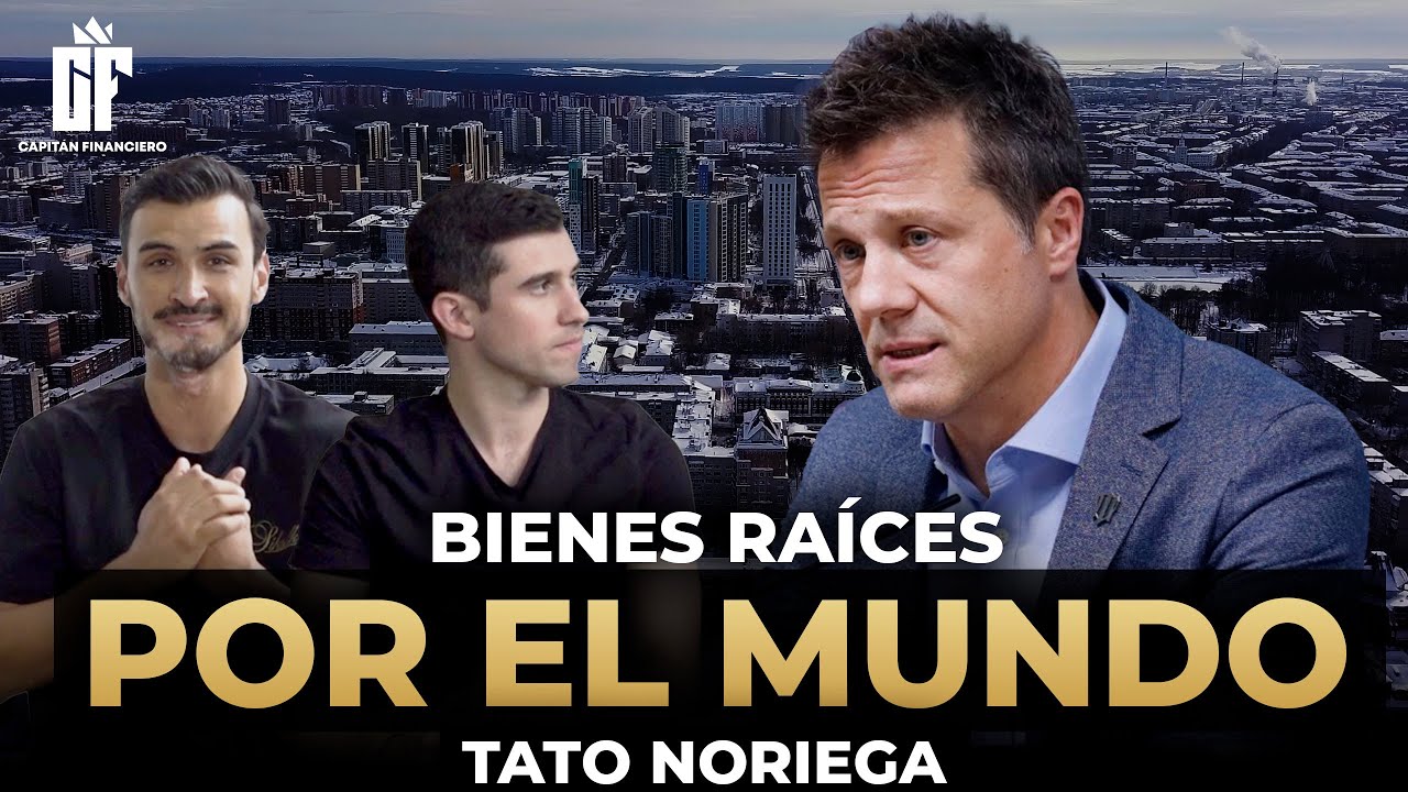 Ep 15 Capitán Financiero | Tato Noriega: Lecciones de Disciplina y Planificación para el Futuro