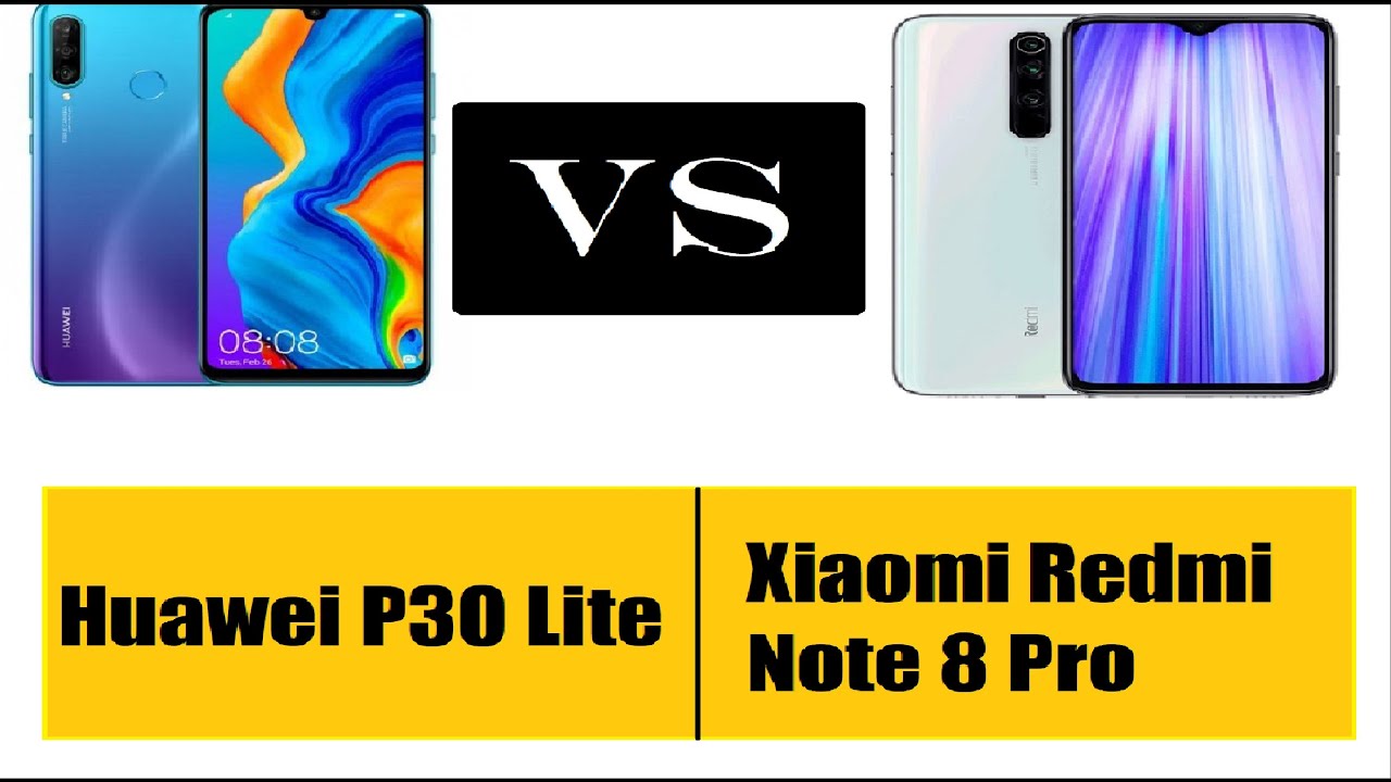 Huawei P30 Lite vs Xiaomi Redmi Note 8 Pro ! #1