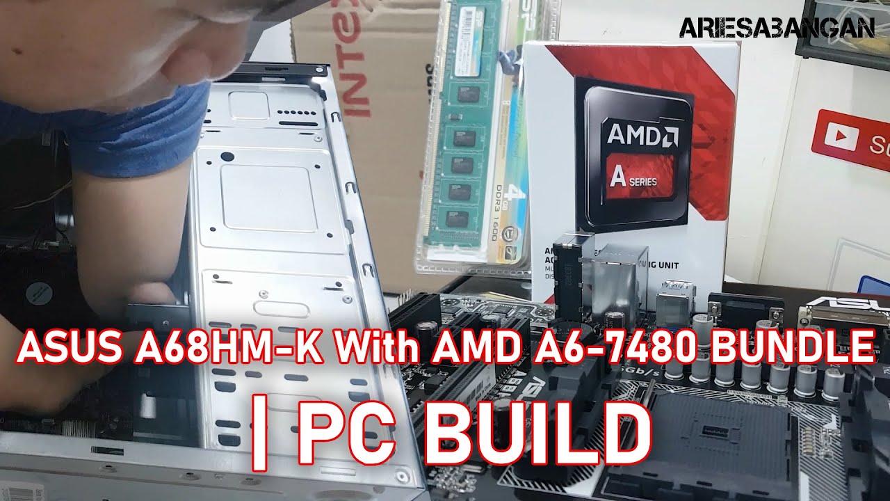 AMD A6-7480, ASUS A68HM K, SILICON POWER 4GB DDR3 1600 | PC BUILD | ARIESABANGAN