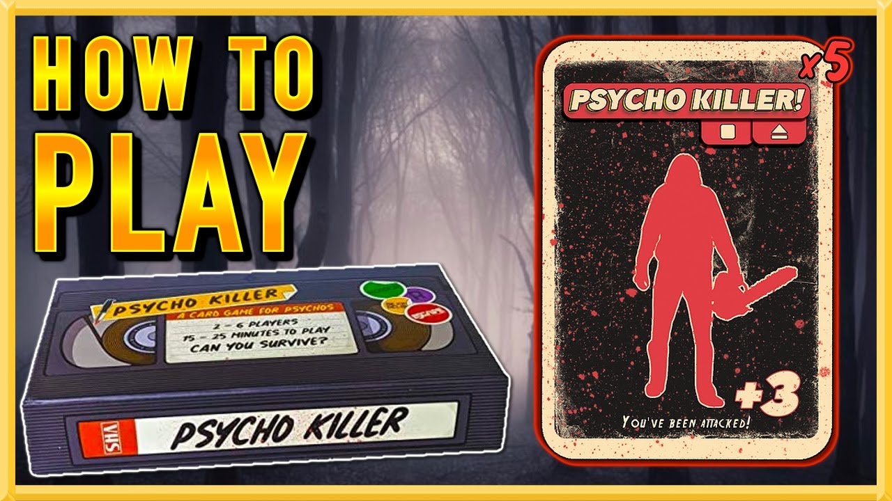 HOW TO PLAY PSYCHO KILLER
