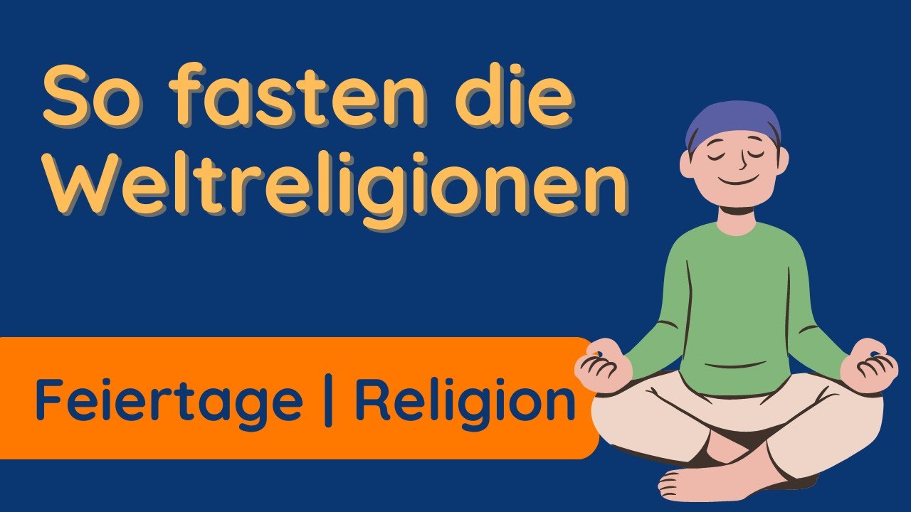 Fastenzeit ✅  5 Weltreligionen | Vergleich