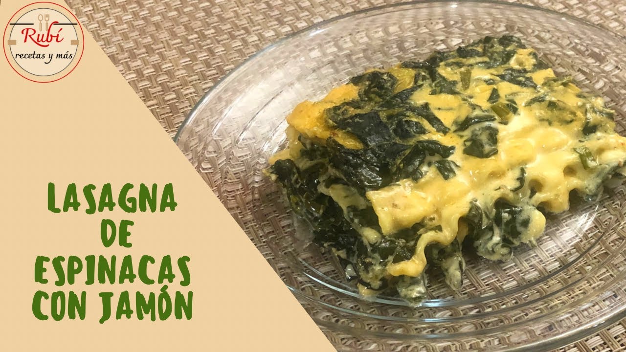 Lasaña de Espinacas con Jamón 😋