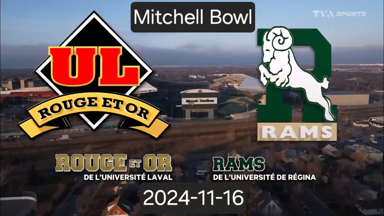 (FRENCH) MITCHELL BOWL 2024 - LAVAL ROUGE ET OR vs REGINA RAMS - NOVEMBER 16TH 2024