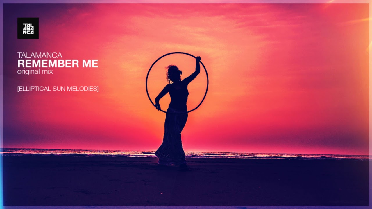 Talamanca - Remember Me