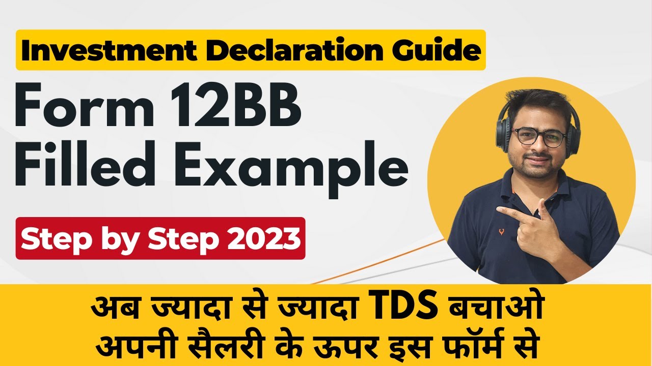 Form 12BB Filled Example | How to Fill Form 12BB Income Tax Declaration to Employer