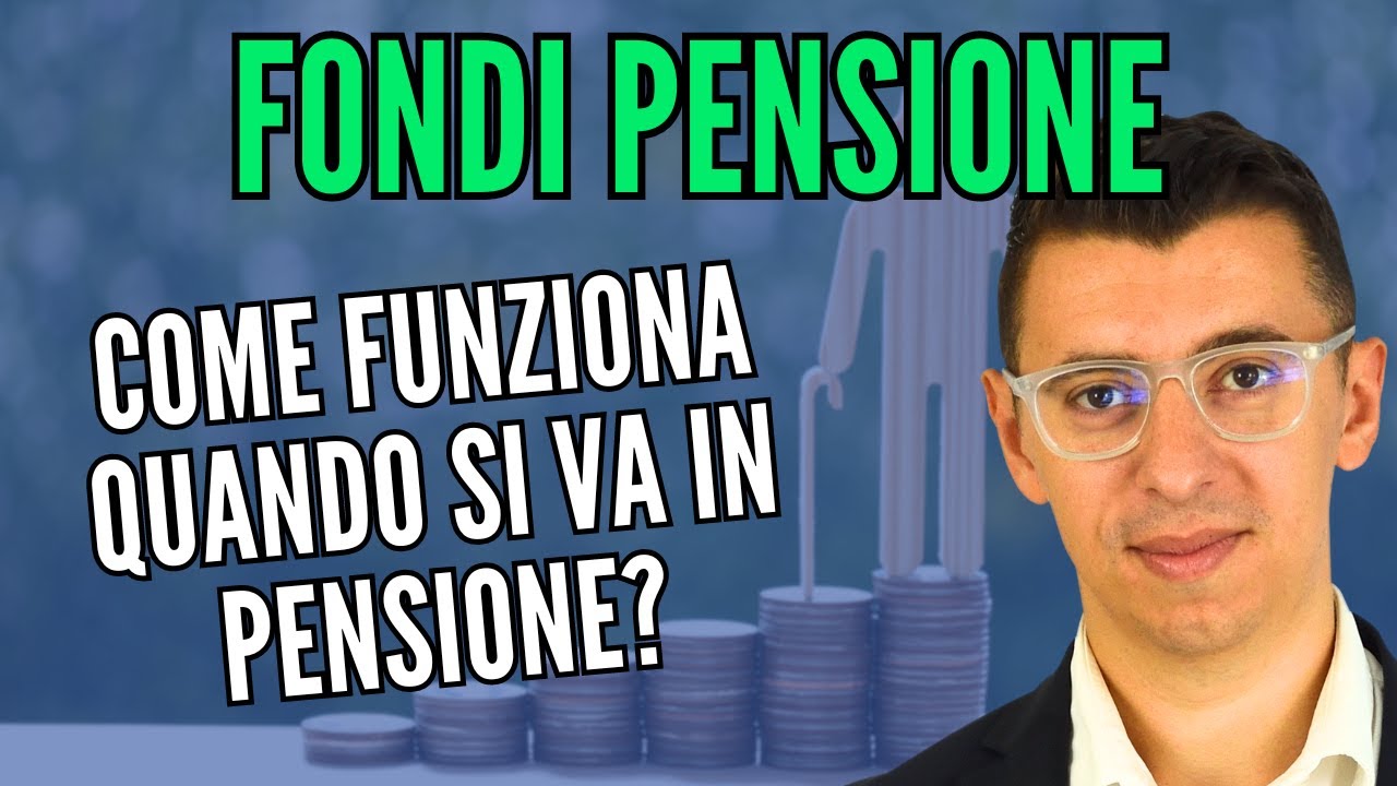 FONDI PENSIONE: Come funziona quando si va in pensione? Quale rendita scegliere? (Spiegone)