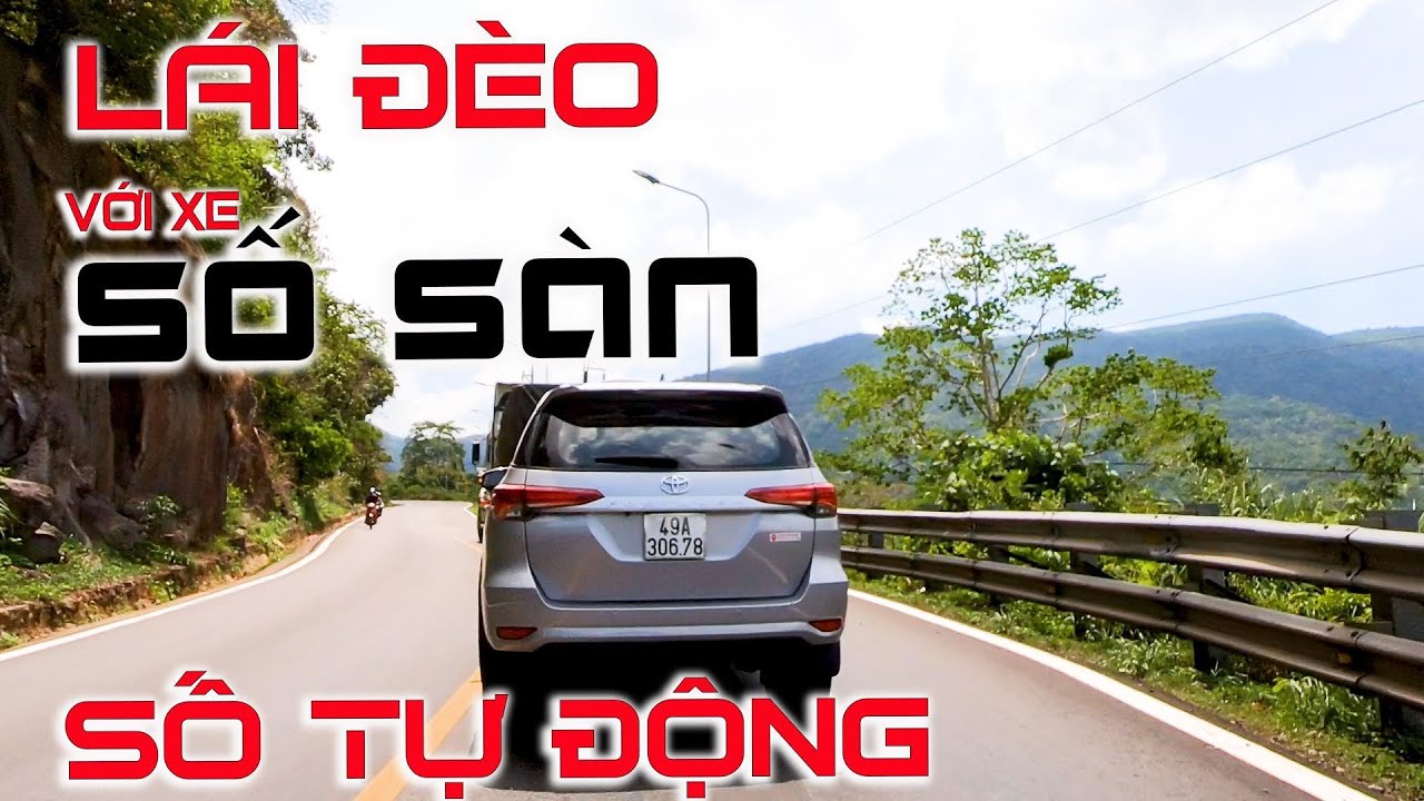 Tôi Tập Lái | Lái số SÀN & TỰ ĐỘNG khi LÊN XUỐNG ĐÈO như thế nào là đúng? | Tài mới NÊN XEM