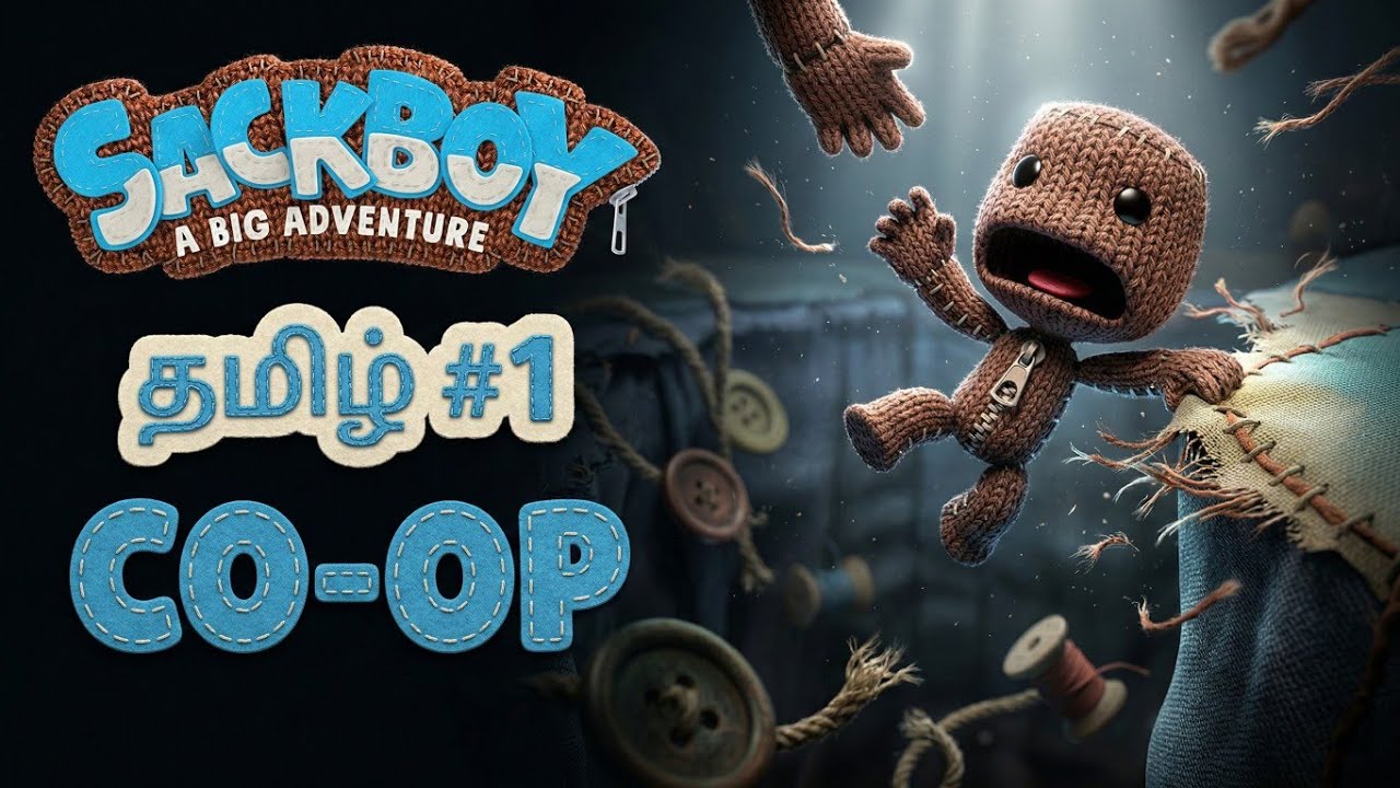🔴Sackboy A Big Adventure Ps5 (60FPS) gameplay Walkthorugh Full Game part 2 (Tamil Commentary)