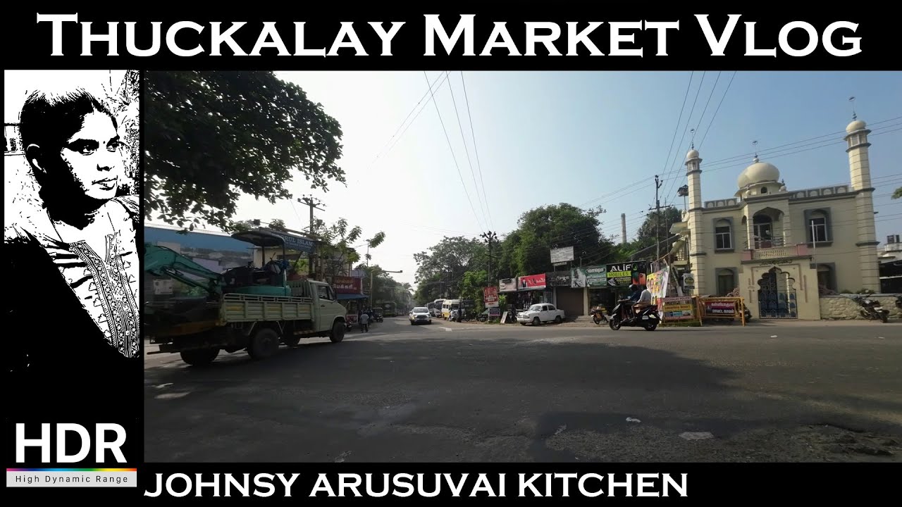 Thuckalay market Vlog | Kanyakumari Nagercoil Thuckalay | Johnsy Arusuvai Kitchen