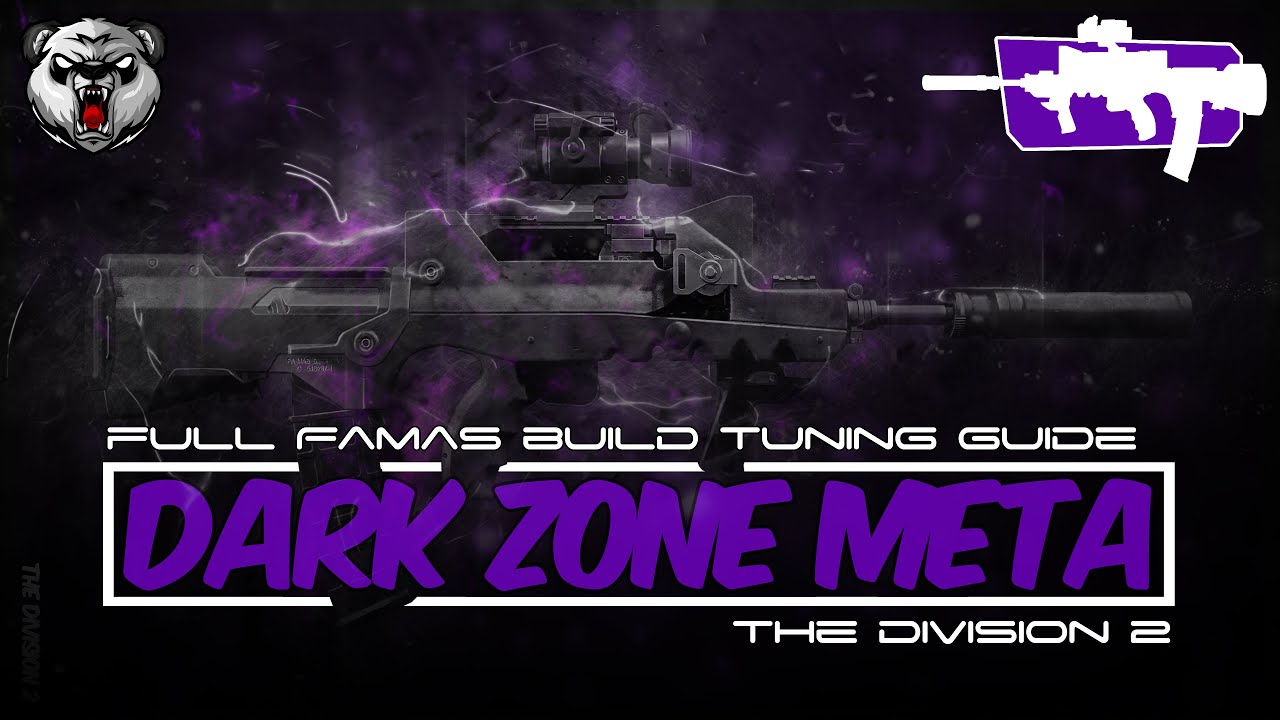 The Division 2 l Famas PvP Meta (Build Tuning)