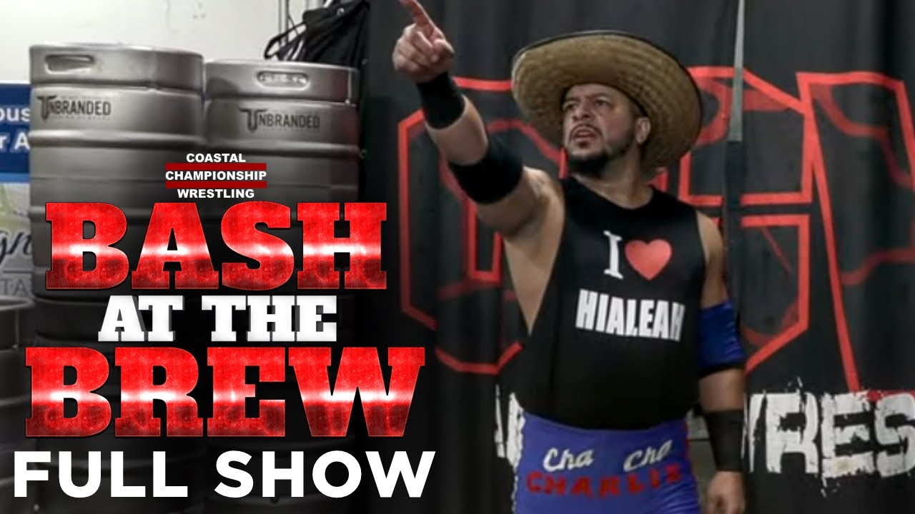 CCW BASH AT THE BREW 37 | FULL SHOW (2/2/2024 - Hialeah, FL)