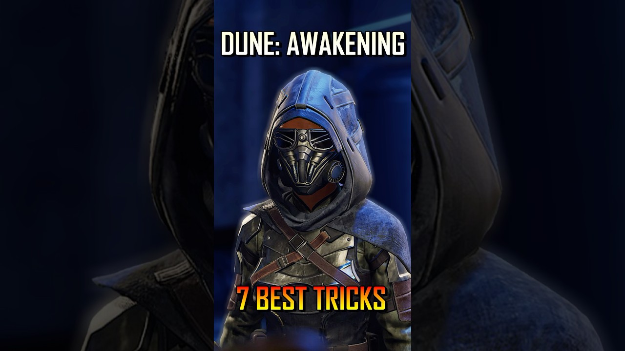 7 Tricks You Must Try In Dune Awakening