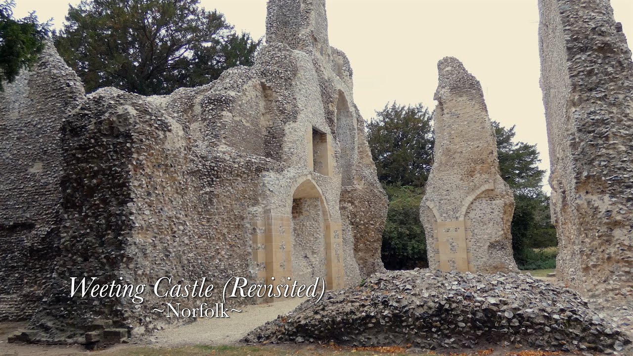 Weeting Castle (Revisited)