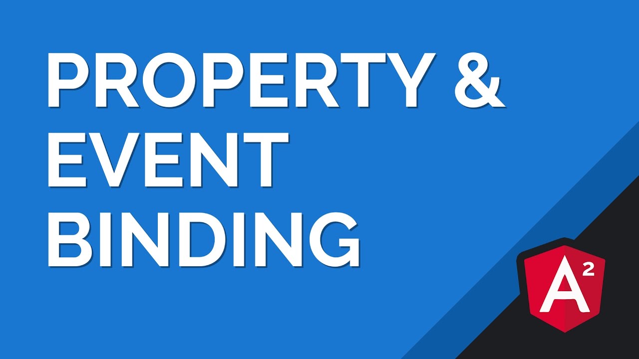 Angular 2 Property & Event Binding Tutorial