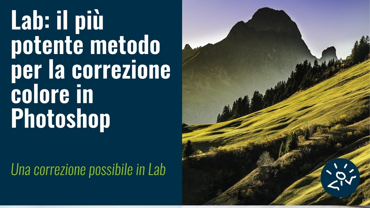 Lab: il pi&ugrave; potente metodo per la correzione colore in Photoshop -- Una correzione possibile in Lab