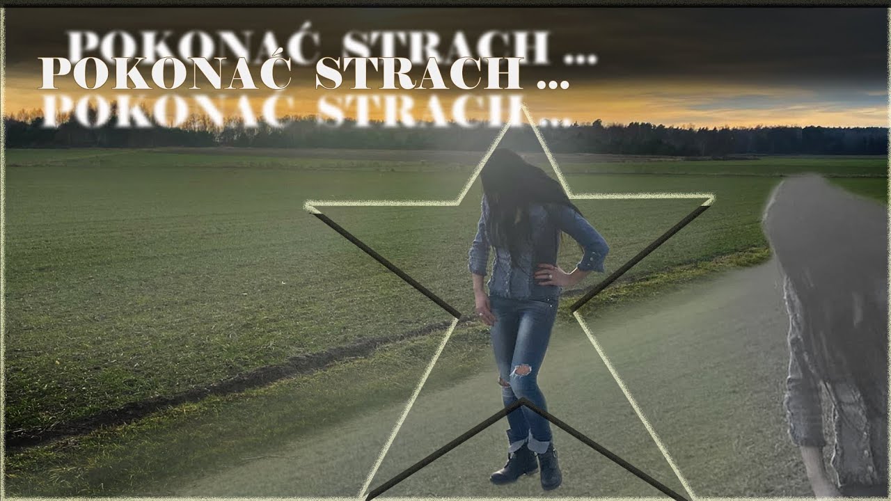 Pokonać strach- Joanna Fiłończuk-Tańska