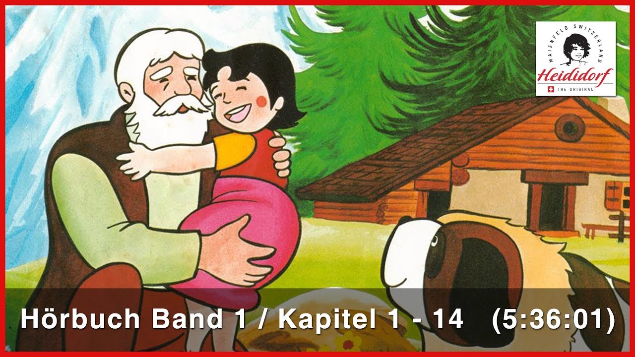 Heidi Hörbuch Band 1 - alle Kapitel (Deutsch)