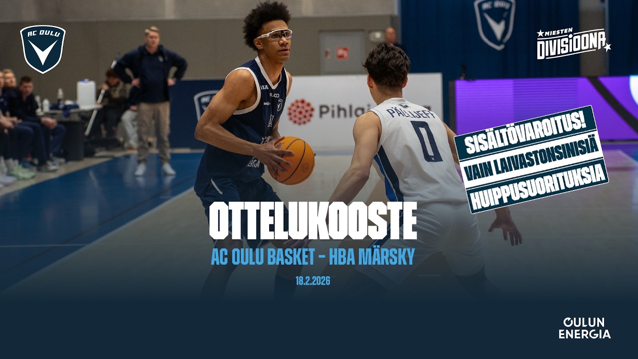 Ottelukooste: AC Oulu Basket – HBA Märsky 18.2.2026