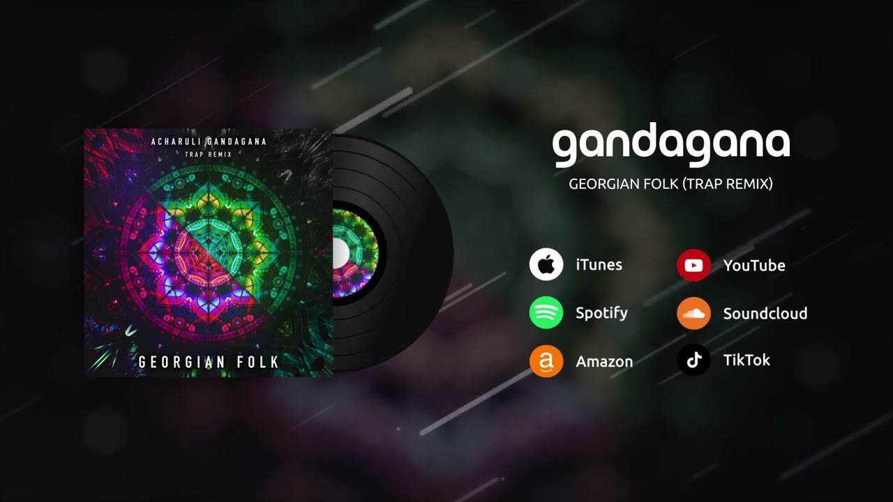 Georgian Folk - Gandagana (Trap Remix)