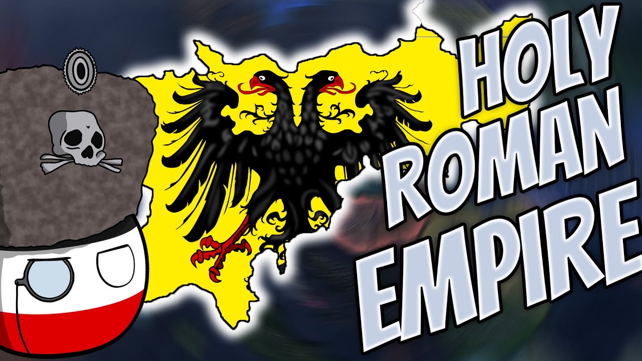 The Kaiserin has a hard time forming the Holy Roman Empire...