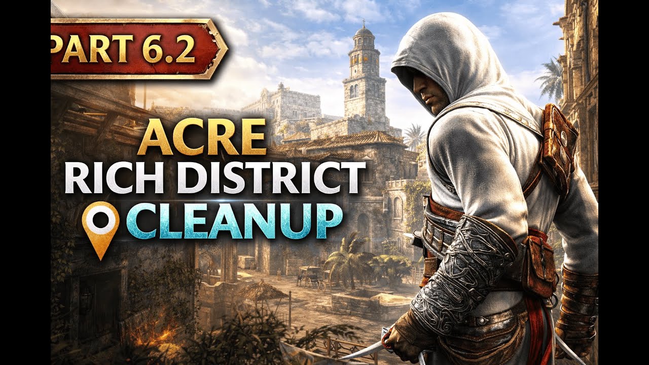 Assassin’s Creed 1 – Часть 6.2 | Очистка района «Акр Рич»
