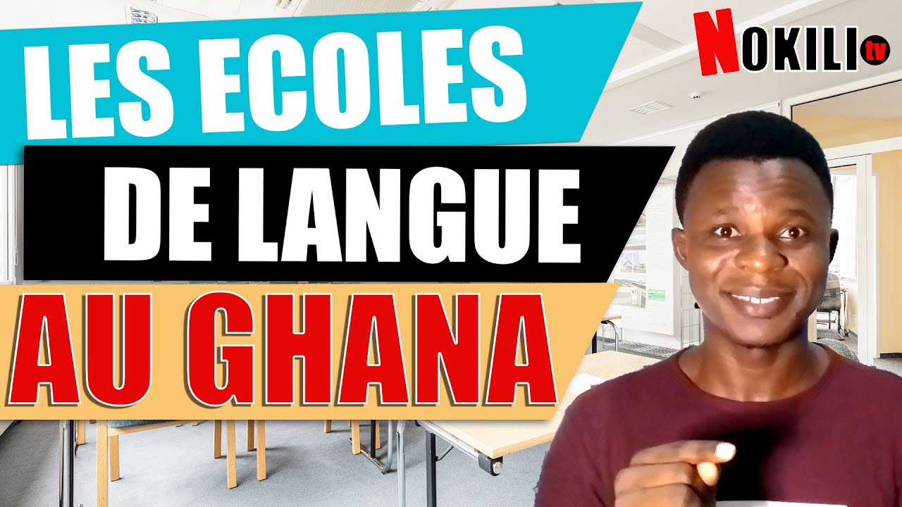 LES ECOLES DE LANGUES AU GHANA