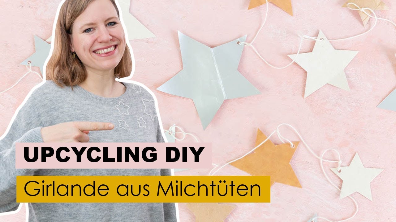 Milcht&uuml;ten Upcycling: Sternchen Girlande basteln | DIY Deko