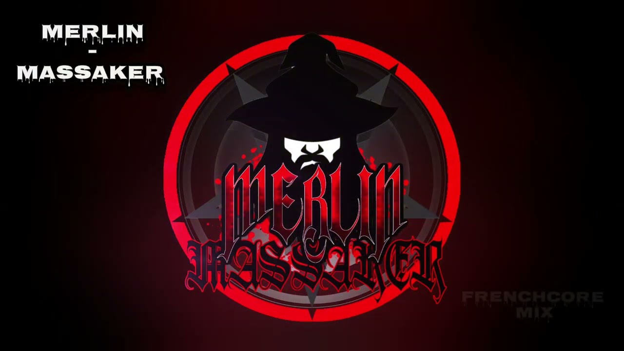 Merlin-Massaker - Frenchcore Mix