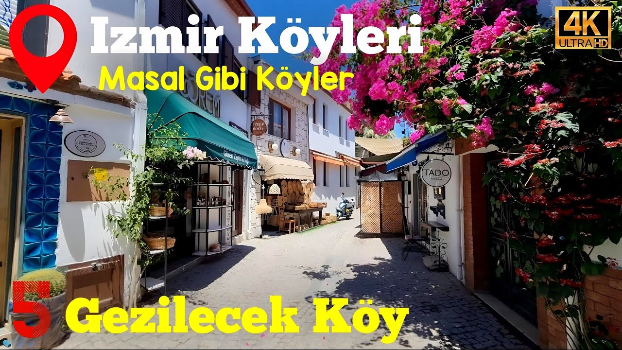 Izmir'de Gezilecek En Şirin 5 Tatil Köyü | Sığacık, Şirince, Birgi, Nazarköy, Gölcük - 4K (2025)