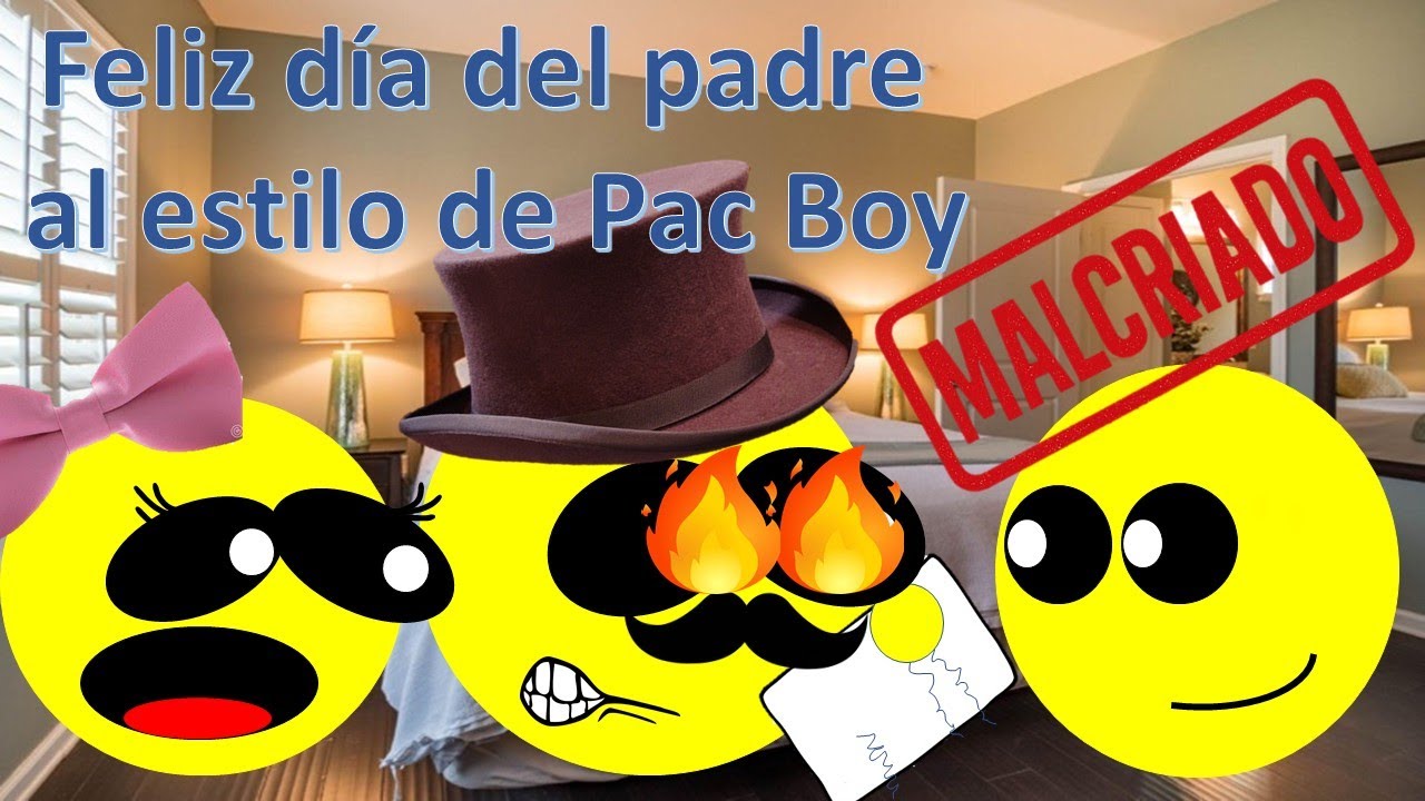 Pac Boy escribe una carta a Pac Master… y lo deja FURIOSO #diadelpadre #díadelpadre